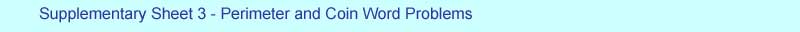 Supplementary Sheet 3 - Perimeter and Coin Problems